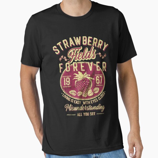 Beatles Shirt Women, Strawberry Fields Forever ., Beatles ., Beatles Tshirt, Lennon Shir T-Shirt