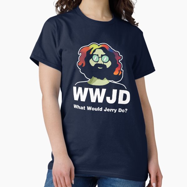 What Would Jerry Do T-Shirt