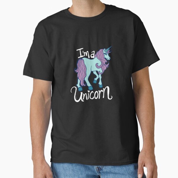 I'm a Unicorn T-Shirt