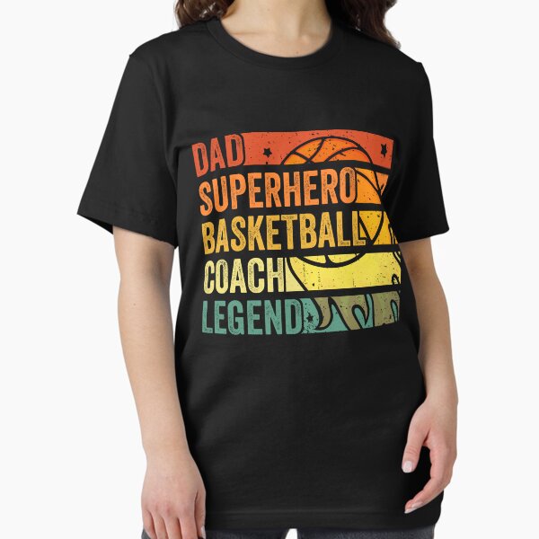 Vintage Dad Superhero Basketball Coach Legend Retro Fathers Day T-Shirt