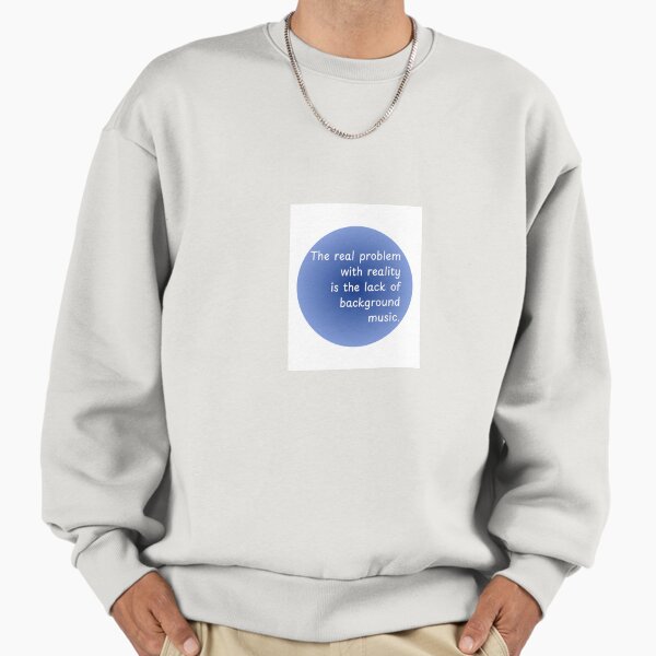 Background music Sweatshirt