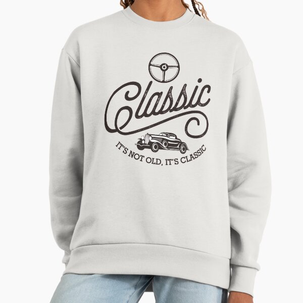 It's Classic Car Sweatshirt
