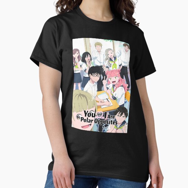 You and I Are Polar Opposites T-Shirt