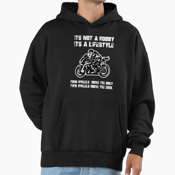 It's Not A Hobby, Its A Lifestyle Motorcycle Hoodie