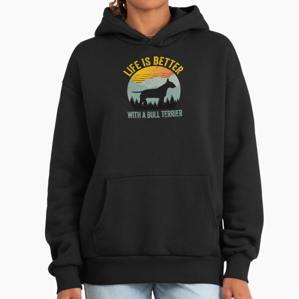 Life Is Better With A Bull Terrier Summer Dog Gift Hoodie
