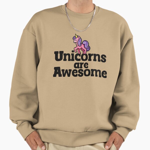 Unicorns are awesome Sweatshirt