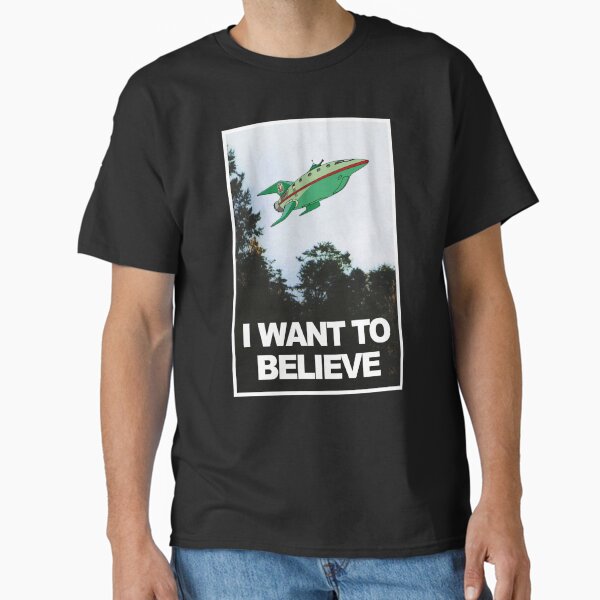 I want to believe express T-Shirt