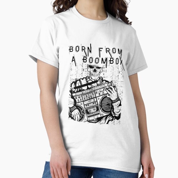 Born from a boombox T-Shirt