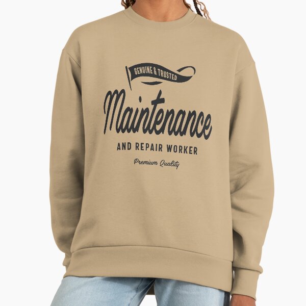 Maintenance and Repair Worker Sweatshirt