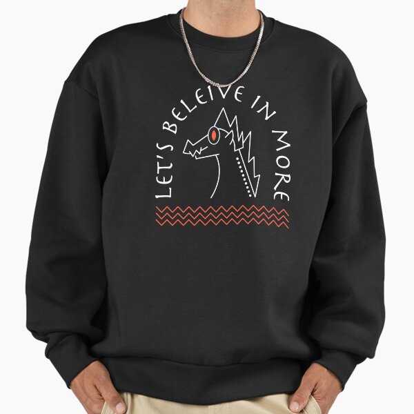 Let's believe Sweatshirt