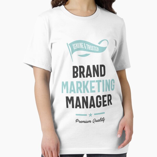 Brand Marketing Manager T-Shirt