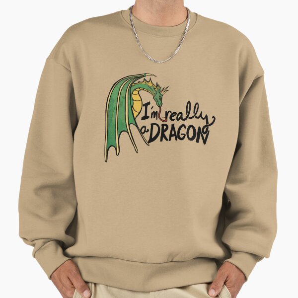 I'm really a dragon Sweatshirt