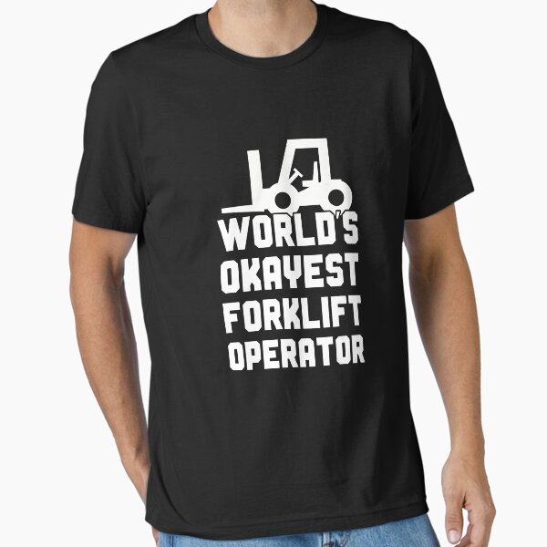 World's Okayest Forklift Operator T-Shirt