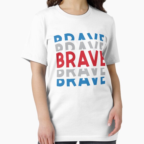 Brave T-Shirt