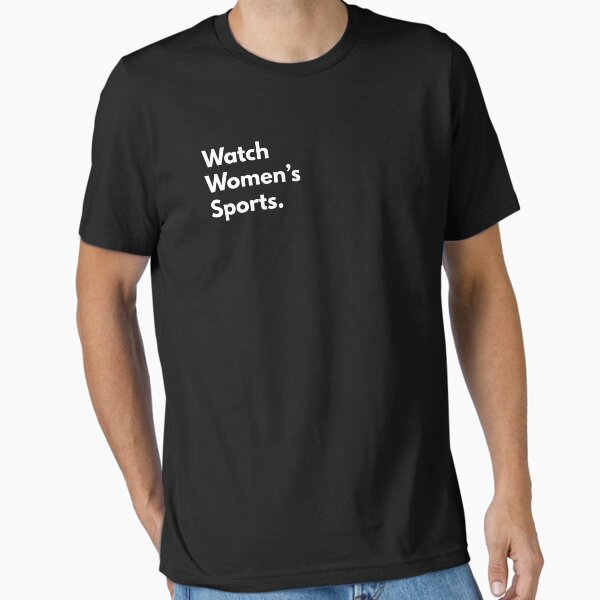 Watch Women's Sports - White T-Shirt
