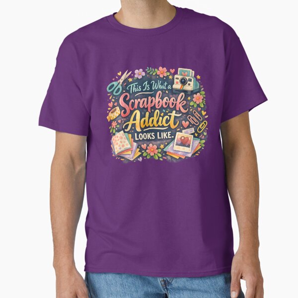 This Is What a Scrapbook Addict Looks Like – Cute Crafting Lover Design T-Shirt