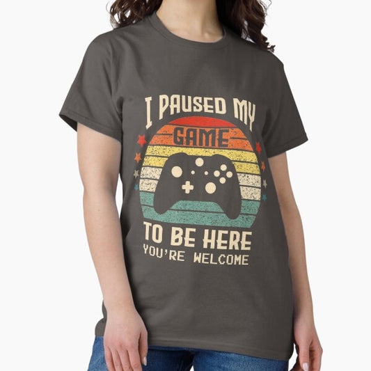 I Paused My Game to Be Here Gamer Gaming Retro Vintage Gift T-Shirt