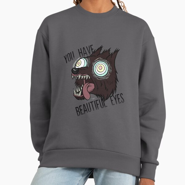 Over the Garden Wall -- "You Have Beautiful Eyes" Sweatshirt