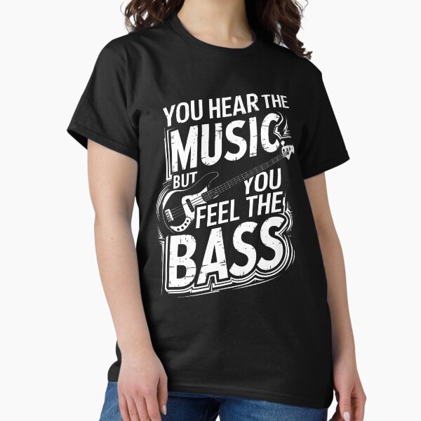 Bass Guitar Musician For Bass Player Bassist T-Shirt