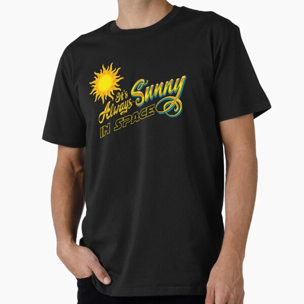 It's always sunny in space v2 Premium T-Shirt