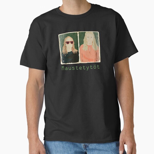 MAUSTETYTOT T-Shirt