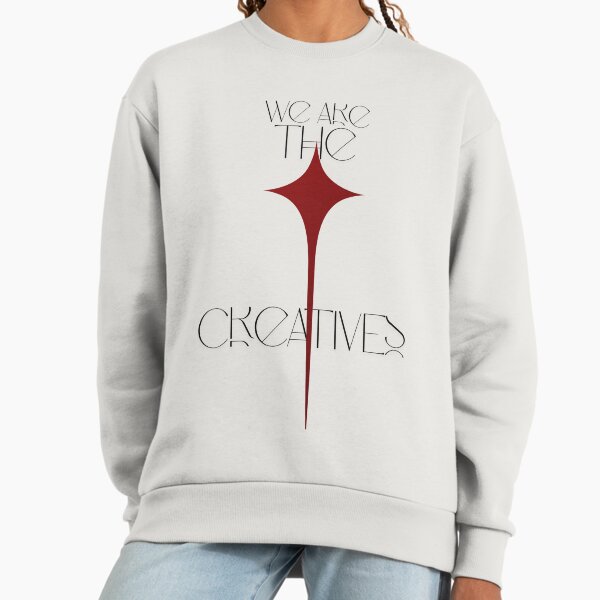 We are the creatives, Filmmaker, cinematography, gaffer, 1st AC, cinema Print Sweatshirt