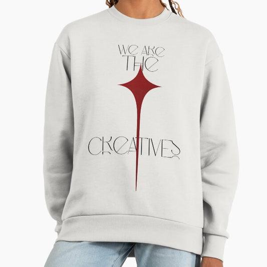 We are the creatives, Filmmaker, cinematography, gaffer, 1st AC, cinema Print Sweatshirt