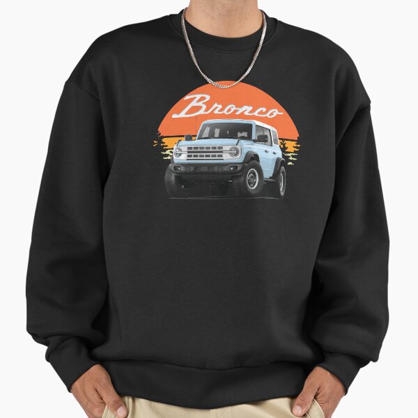 Bronco Heritage edition robin's egg blue MURICA SUV sport truck Sweatshirt