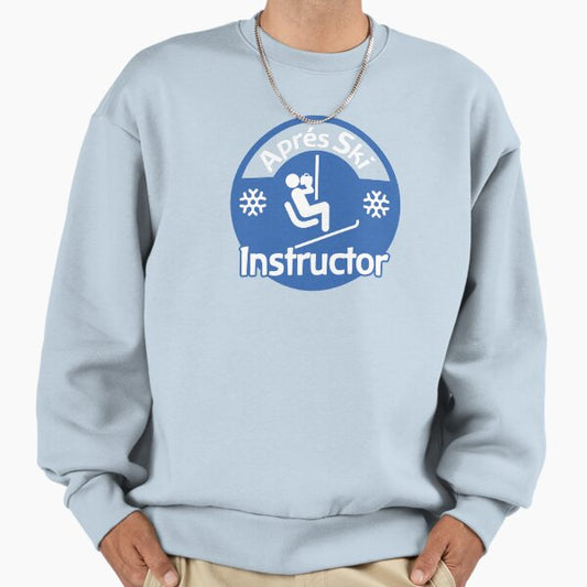 Apres Ski Instructor Sweatshirt