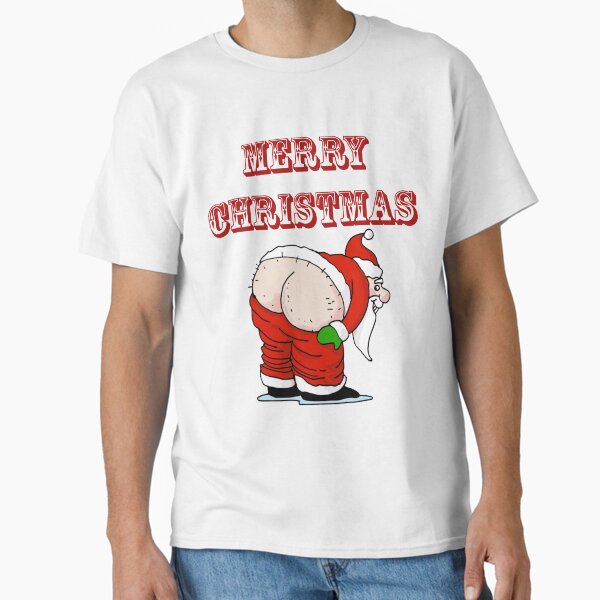 Santa's Butt, Merry Christmas T-Shirt