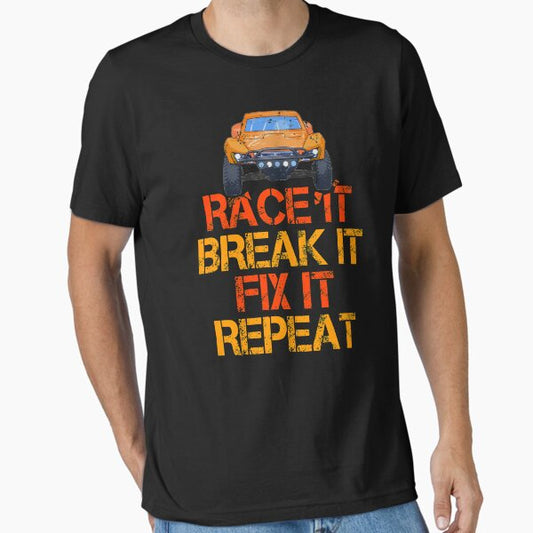 RC Truck Race It Break It Fix It Repeat Radio Control RC Car T-Shirt