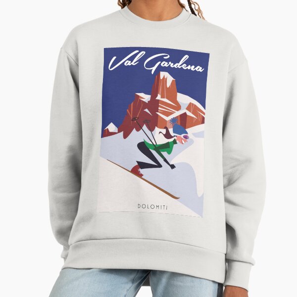 Val Gardena ski poster Sweatshirt