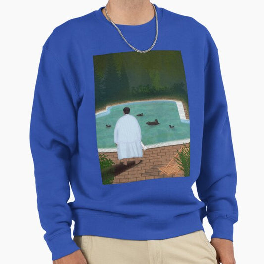 Him, with those ducks... Sweatshirt