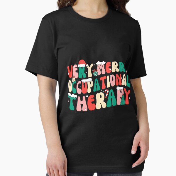 Christmas Very Merry Occupational Therapy OT Xmas Cool Gift T-Shirt