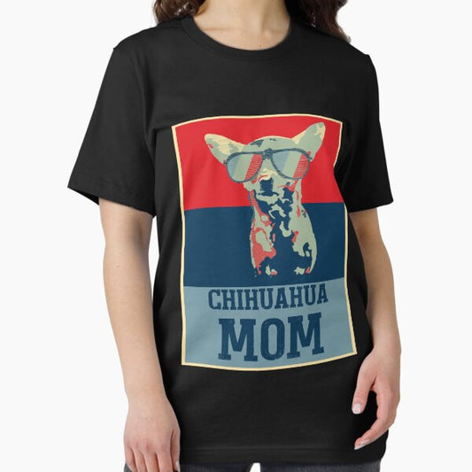 Chihuahua Mom Dog Lover Mothers Gift T-Shirt