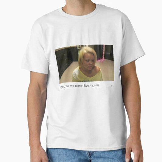 "crying on my kitchen floor (again)" T-Shirt