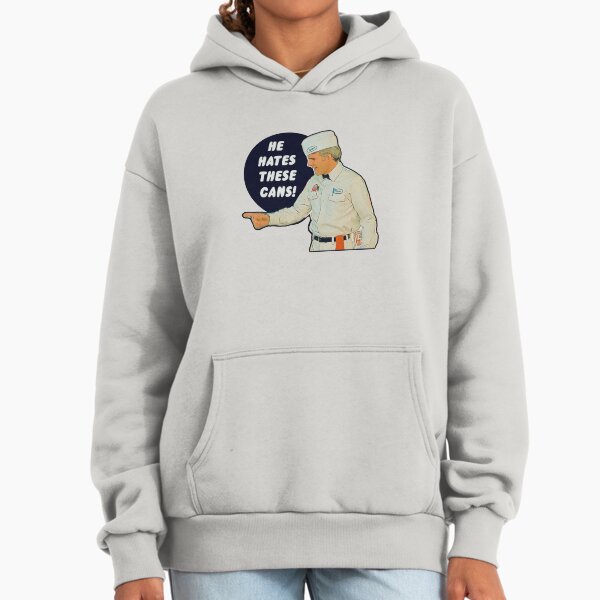 The Jerk - He Hates These Cans Hoodie