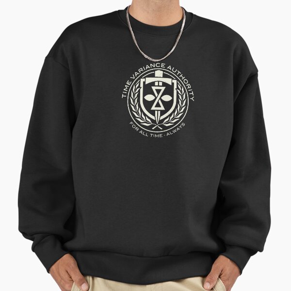 TVA Seal of the Time Variance Authority For all time always Sweatshirt