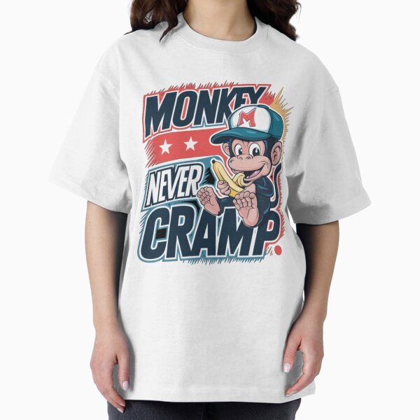 Monkey Never Cramp - Funny Quote Bananas 2 T-Shirt