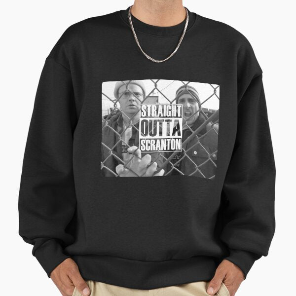 Straight Outta Scranton Sweatshirt