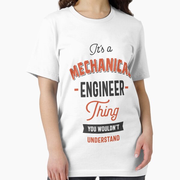 It's a Mechanical Engineer Thing T-Shirt