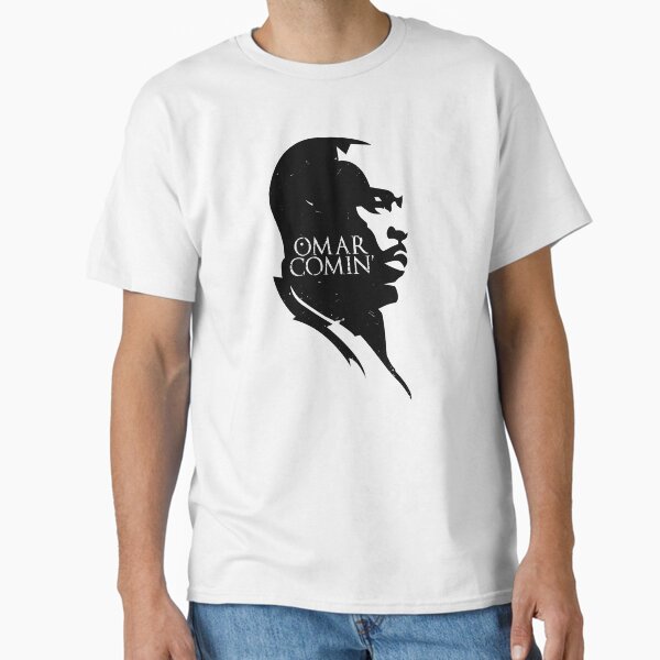 Omar Comin' T-Shirt