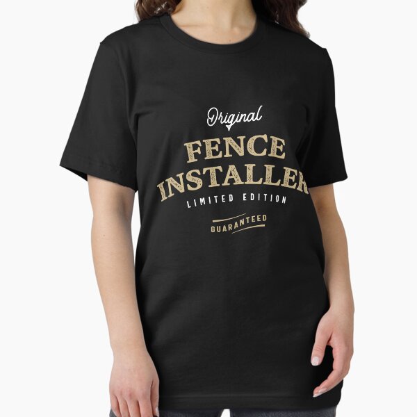 Fence Installer Funny Job Title Profession Birthday Worker T-Shirt