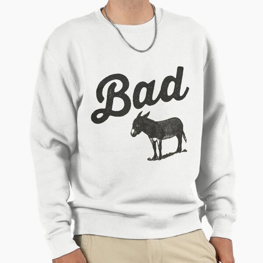 Funny Bad Ass Donkey Sweatshirt