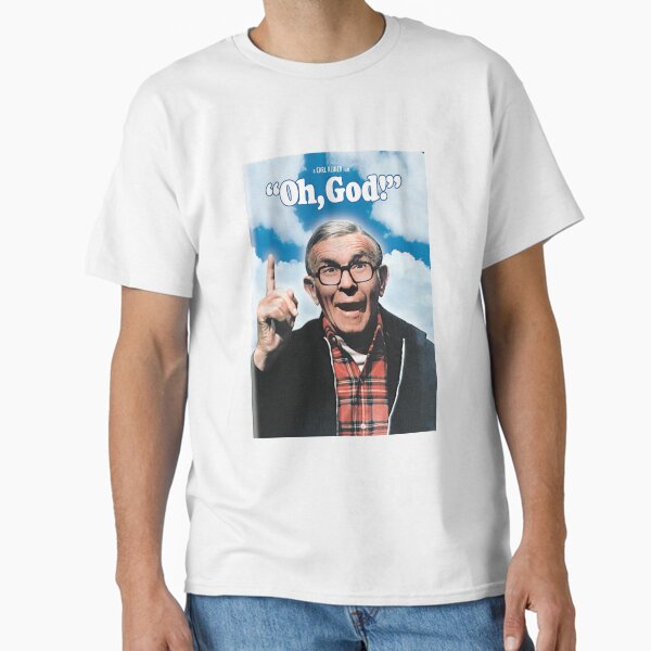 Oh, God (1977 film) T-Shirt