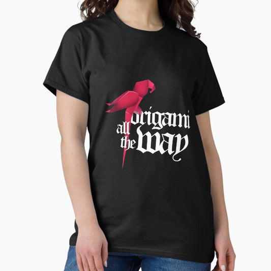 Origami All The Way Paper Folding Japanese T-Shirt