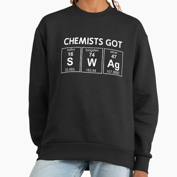 Chemists got Swag Sweatshirt