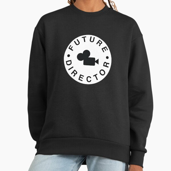 Future Director Sweatshirt