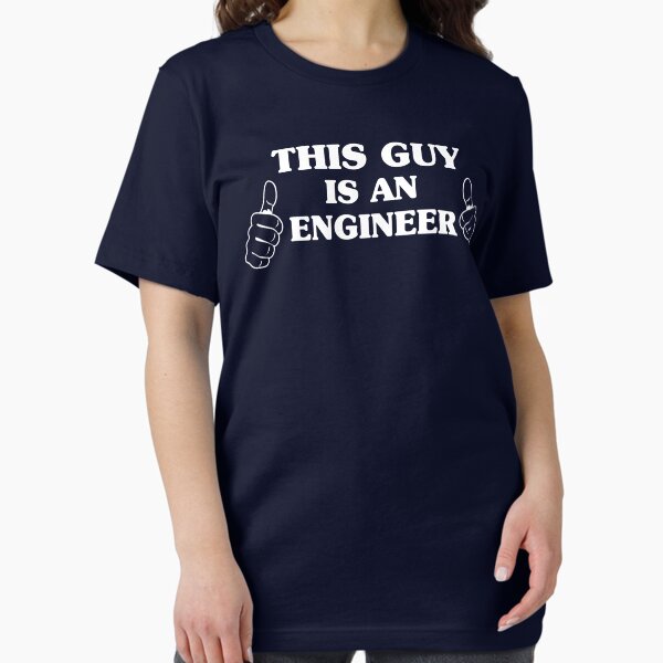 This Guy Is An Engineer T-Shirt