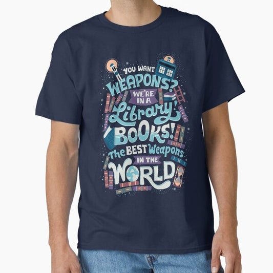 Books are the best weapons T-Shirt